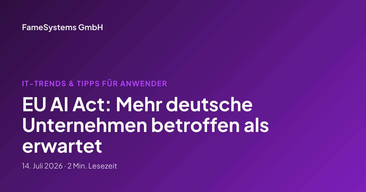 EU AI Act: Mehr deutsche Unternehmen betroffen als erwartet