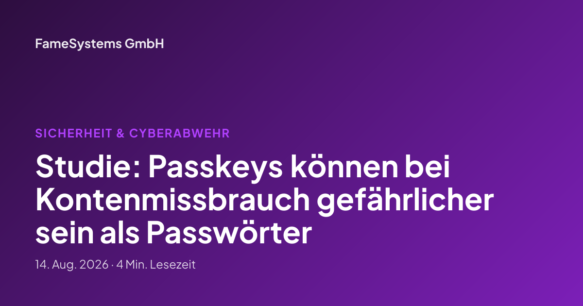 Studie: Passkeys können bei Kontenmissbrauch gefährlicher sein als Passwörter