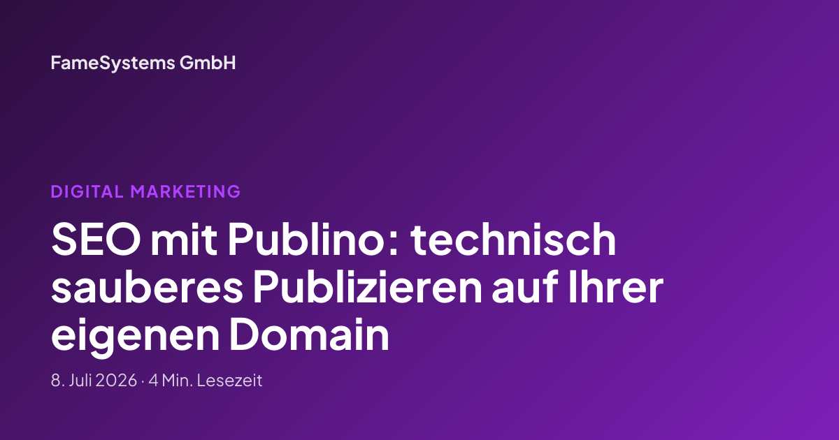 SEO mit Publino: technisch sauberes Publizieren auf Ihrer eigenen Domain